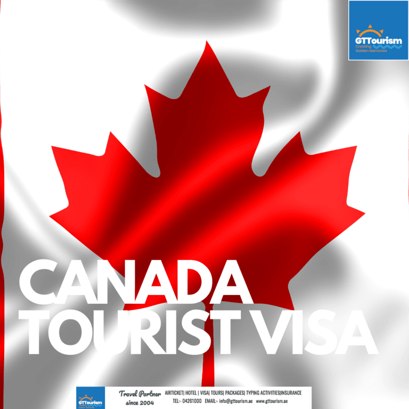Canada Tourist Visa for UAE Residents Canada Tourist Visa for UAE Residents